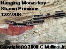 Hanging Monastery of Shanxi Province. Click to take the Cybertour.